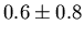 $0.6 \pm 0.8$