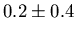 $0.2 \pm 0.4$