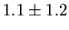 $1.1 \pm 1.2$